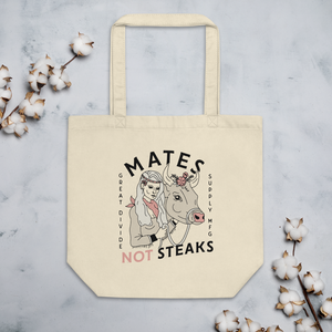 Mates Not Steaks - Eco Tote Bag